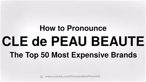 cle de peau beaute pronunciation.